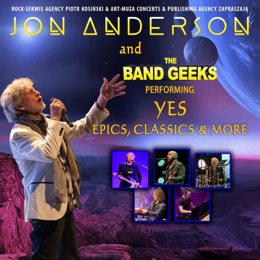 Jon Anderson & The Band Geeks preforming YES Epics, classics & more