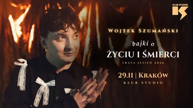 Wojtek Szumański “Bajki o życiu i śmierci”
