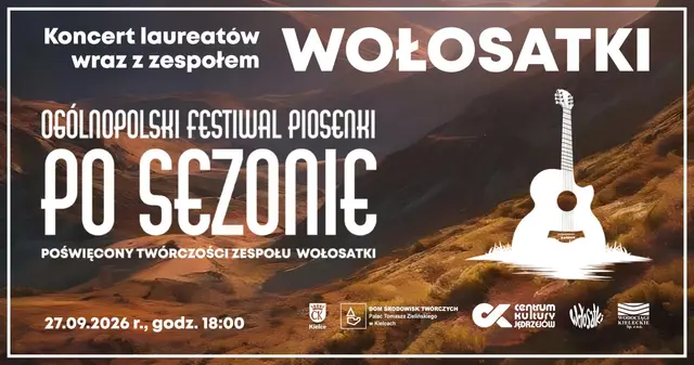 Ogólnopolski Festiwal Piosenki „Po sezonie” – koncert laureatów wraz z zespołem Wołosatki