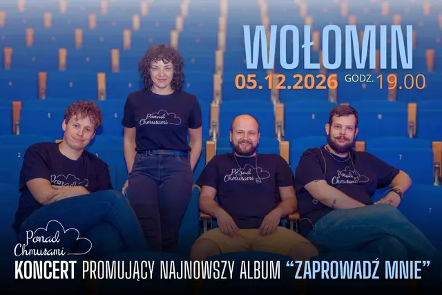 Wołomin - koncert zespołu Ponad Chmurami - trasa promująca nowy album "Zaprowadź mnie"