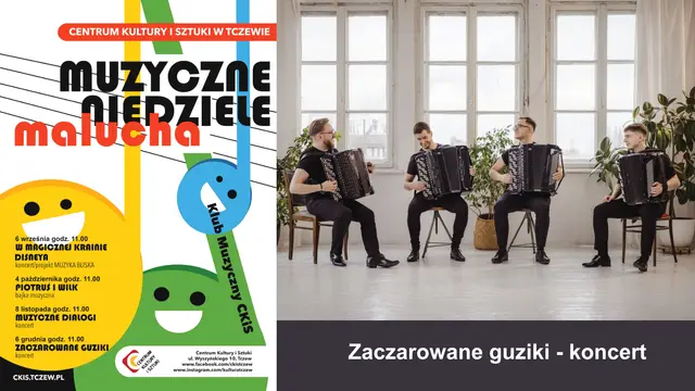 Zaczarowane guziki - koncert |Muzyczne Niedziele Malucha