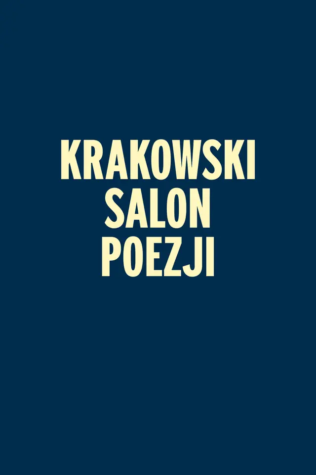KRAKOWSKI SALON POEZJI