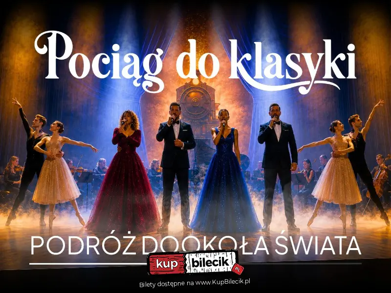 Pociąg do klasyki - Podróż dookoła świata
