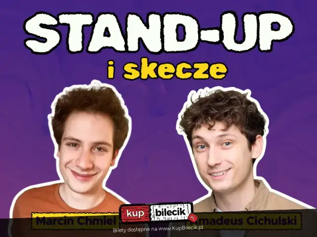 Stand-up: Marcin Chmiel & Amadeus Cichulski