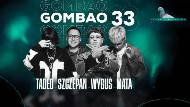 G33 Tour - Tadeo x Szczepan x Wyguś x Mata