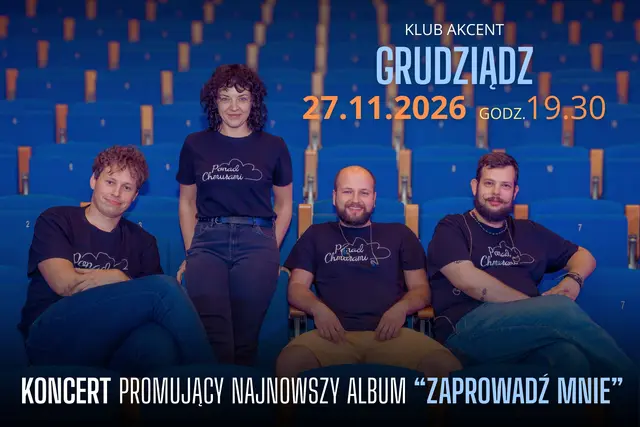 Grudziądz - koncert zespołu Ponad Chmurami - trasa promująca nowy album "Zaprowadź mnie"