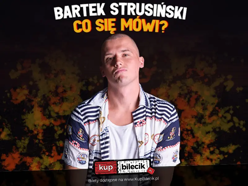 Stand-up: Bartek Strusiński