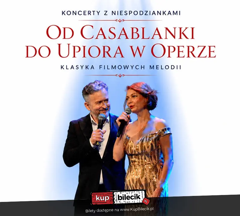 Od Casablanki do Upiora w Operze - Klasyka filmowych melodii