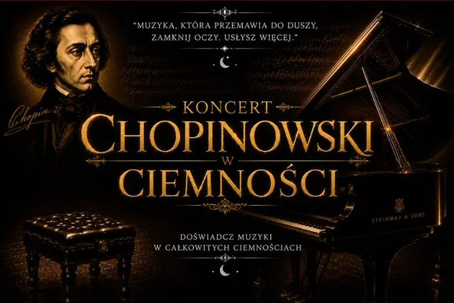 KONCERT CHOPINOWSKI W CIEMNOŚCI