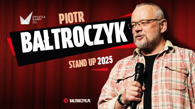 Piotr Bałtroczyk Stand-up
