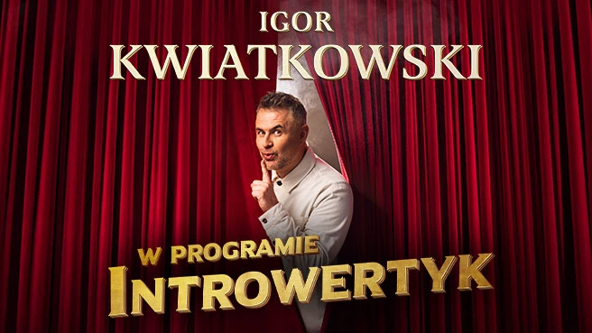 Igor Kwiatkowski - Introwertyk
