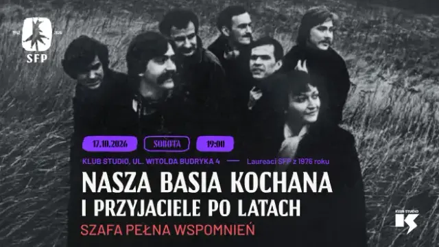 Nasza Basia Kochana i Przyjaciele po latach “Szafa Pełna Wspomnień” 62. SFP