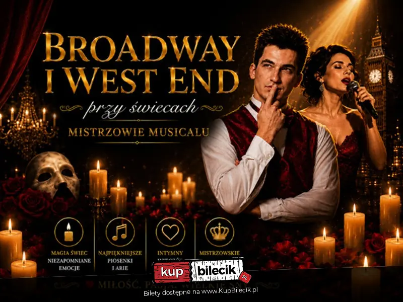 Broadway i West End przy świecach – Mistrzowie Musicalu