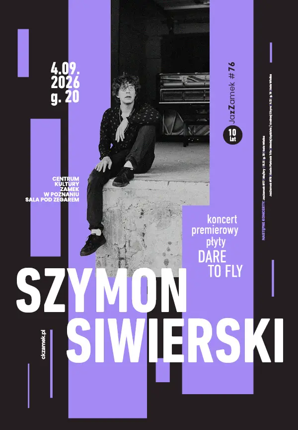 JazZamek #76 | Szymon Siwierski – koncert premierowy płyty „Dare to Fly”