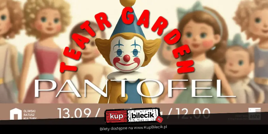 Teatr Garden - Pantofel