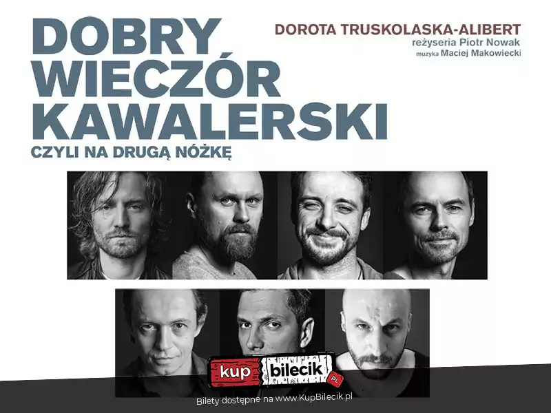 Dobry wieczór kawalerski, czyli na drugą nóżkę